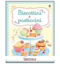 BISCOTTI E PASTICCINI