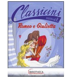 ROMEO E GIULIETTA DA WILLIAM SHAKESPEARE