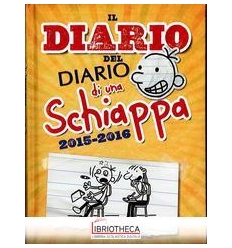 IL DIARIO DEL DIARIO DI UNA SCHIAPPA 2015/2016