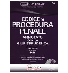 CODICE PROCEDURA PENALE COMMENTATO 2016