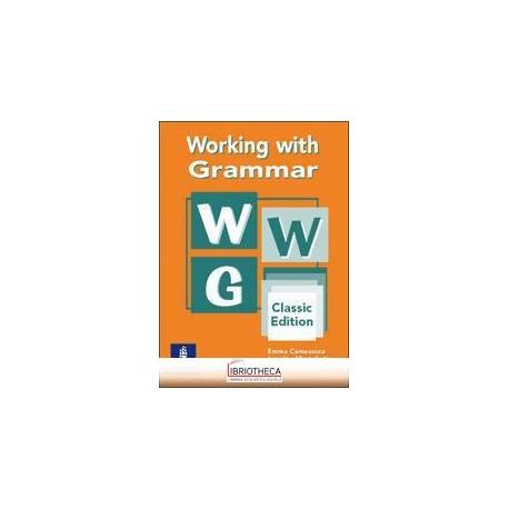 WORKING WITH GRAMMAR CLASSIC EDITION