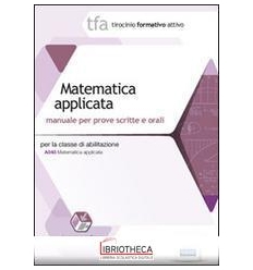 22 TFA. MATEMATICA APPLICATA PER LA CLASSE A048. MAN