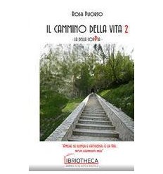 CAMMINO DELLA VITA (IL). VOL. 2: LA BELLA COPPIA