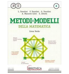 METODI E MODELLI DELLA MATEMATICA LINEA VERDE 4 ED. MISTA