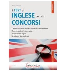 I TEST DI INGLESE PER TUTTI I CONCORSI