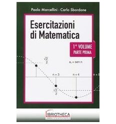 ESERCITAZIONI DI MATEMATICA 1/1 N.E.