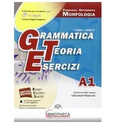 GRAMMATICA TEORIA ESERCIZI A1+A2+B ED. MISTA