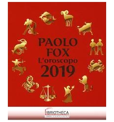 PAOLO FOX. L'OROSCOPO 2019