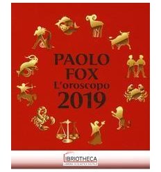 PAOLO FOX. L'OROSCOPO 2019