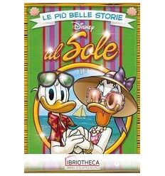 LE PIÙ BELLE STORIE AL SOLE