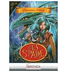 LE 13 SPADE. LA SERIE COMPLETA