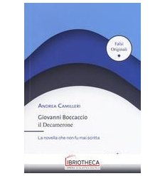 GIOVANNI BOCCACCIO. IL DECAMERONE. LA NOVELLA CHE NO