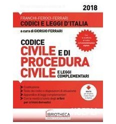 CODICE CIVILE E PROCEDURA 2018