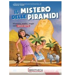 IL MISTERO DELLE PIRAMIDI