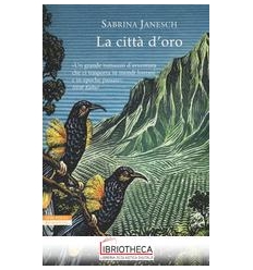 LA CITTA' D'ORO