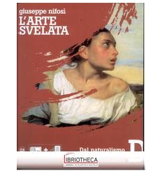 L'ARTE SVELATA VOL. IV ED. 5 V