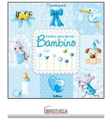 MOMENTI SPECIALI - IL PRIMO ANNO DEL MIO BAMBINO