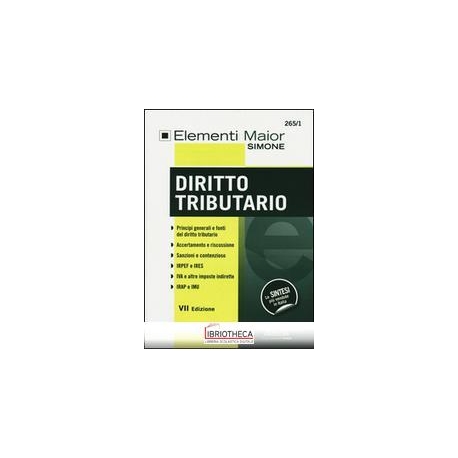 ELEMENTI DI DIRITTO TRIBUTARIO MAIOR (265/1)