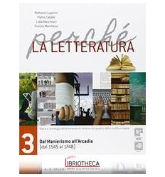 PERCHE' LA LETTERATURA 3 ED. MISTA