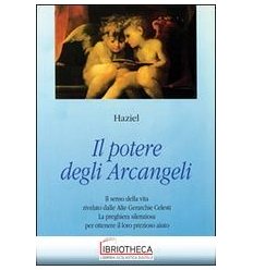 POTERE DEGLI ARCANGELI (IL)