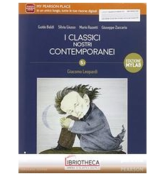 CLASSICI NOSTRI CONTEMPORANEI ED. MYLAB 5.1 ED. MISTA