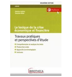 LEXIQUE DE LA CRISE ÉCONOMIQUE ET FINANCIÈRE. TRAVAU