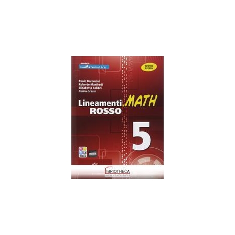 LINEAMENTI.MATH ROSSO EDIZIONE RIFORMA 5