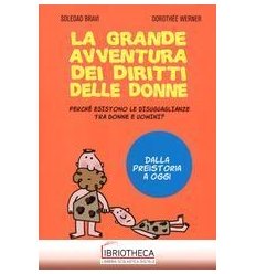 GRANDE AVVENTURA DEI DIRITTI DELLE DONNE