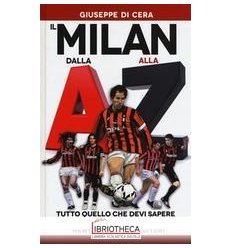 IL MILAN DALLA A ALLA Z