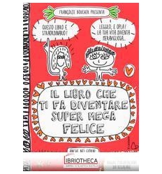 LIBRO CHE TI FA DIVENTARE SUPER MEGA FEL