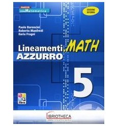 LINEAMENTI.MATH AZZURRO EDIZIONE RIFORMA 5