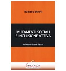 MUTAMENTI SOCIALI E INCLUSIONE ATTIVA