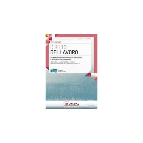 DIRITTO DEL LAVORO. TEORIA E TEST PER LA PREPARAZION