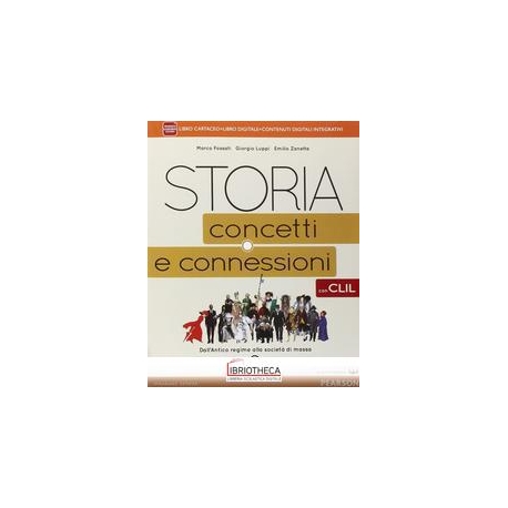 STORIA CONCETTI E CONNESSIONI ED. CLIL 2 ED. MISTA