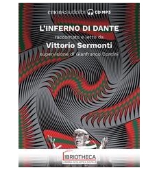 INFERNO LETTO DA VITTORIO SERMONTI. AUDIOLIBRO. CD A