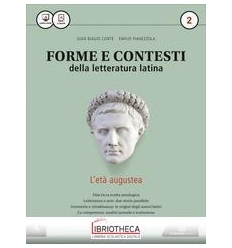 FORME E CONTESTI DELLA LETTERATURA LATINA 2 ED. MISTA