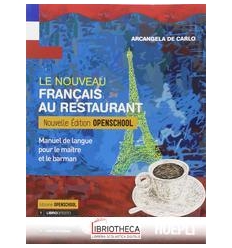 LE NOUVEAU FRANCAIS AU RESTAURANT