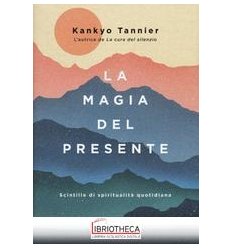 LA MAGIA DEL PRESENTE