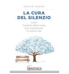 LA CURA DEL SILENZIO