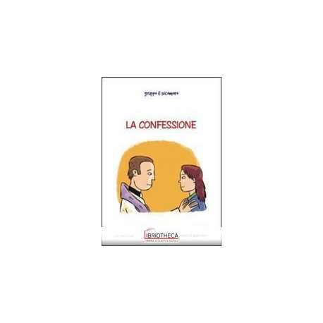 CONFESSIONE - LA MIA FEDE