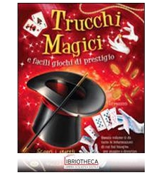 TRUCCHI MAGICI