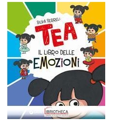 LIBRO DELLE EMOZIONI. TEA. EDIZ. A COLORI (IL)