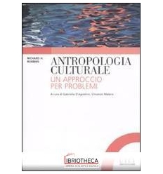 ANTROPOLOGIA CULTURALE. UN APPROCCIO PER