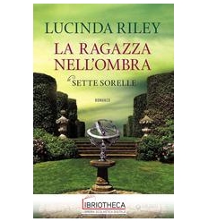 LE SETTE SORELLE - LA RAGAZZA NELL'OMBRA