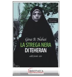 STREGA NERA DI TEHERAN