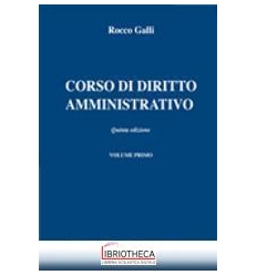 GALLI CORSO DIRITTO AMMINISTRATIVO 5ED.