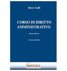 GALLI CORSO DIRITTO AMMINISTRATIVO 5ED.