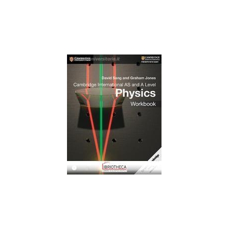 CAMBRIDGE INTERNATIONAL AS&A LEVEL PHYSICS 2ED