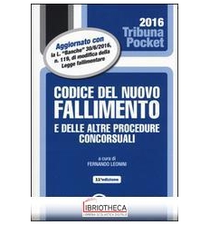 CODICE DEL NUOVO FALLIMENTO 2016 POCKET - E DELLE AL