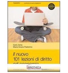 NUOVO 101 LEZIONI DI DIRITTO ED ECONOMIA ED. MISTA